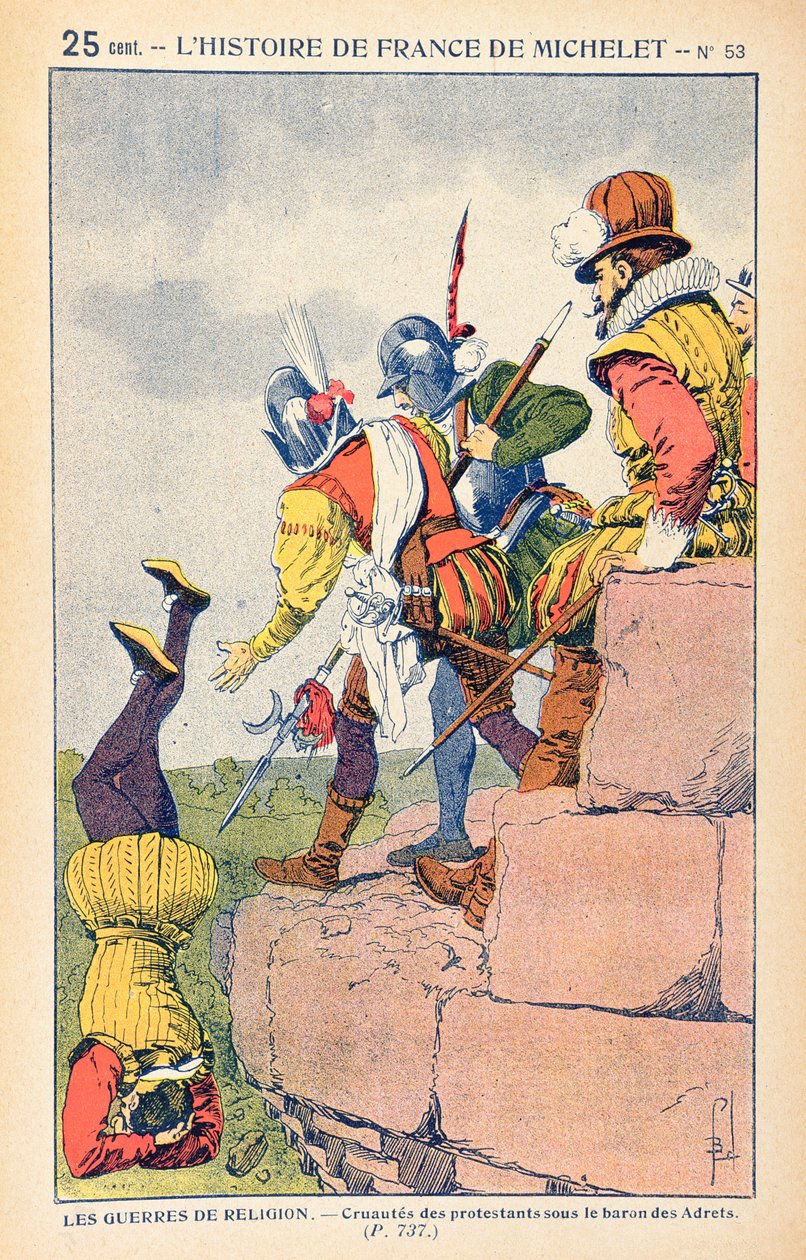 A protestánsok kegyetlensége Baron des Adrets alatt a 16. században, a „L