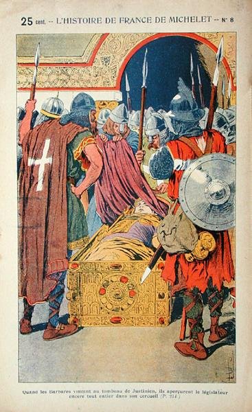 Justinianus császár (483-565) mumifikált testének felfedezése Konstantinápoly 1204-es elfoglalása során, Jules Michelet (1798-1874) 