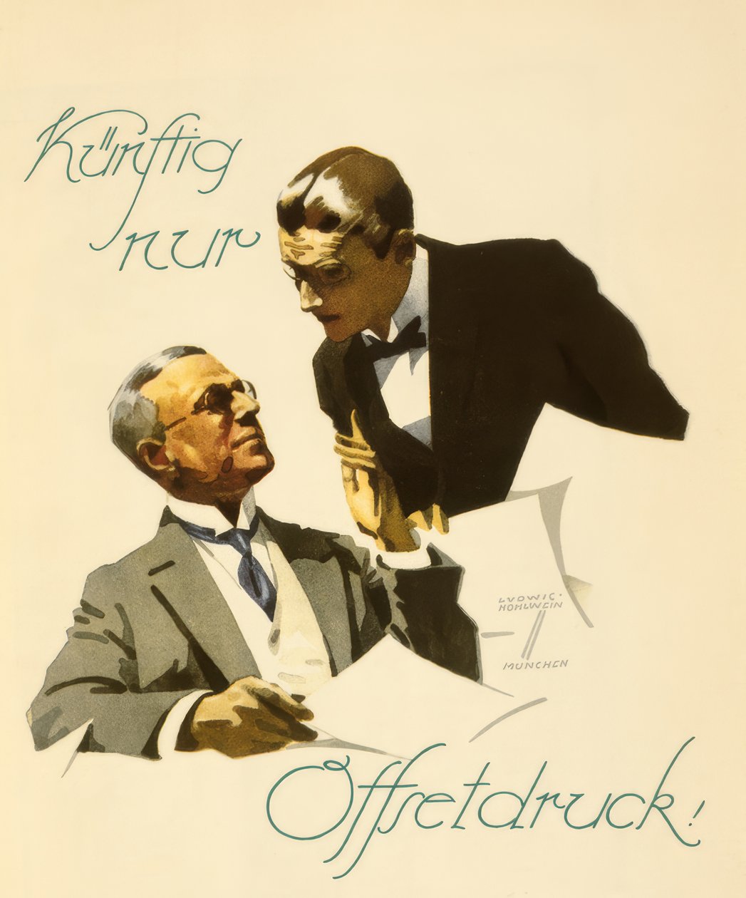 A jövőben csak ofszetnyomás! alkotó: Ludwig Hohlwein