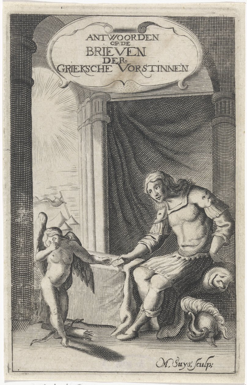 A görög harcos levelet kap Ámortól Címlap ehhez: Christoffel Pierson, Ovidius Nazoos válaszai a Griecksche Vorsten tizenkettőhöz. Blakende Vorstinnen gyászlevelei, 1658 alkotó: M. Suys