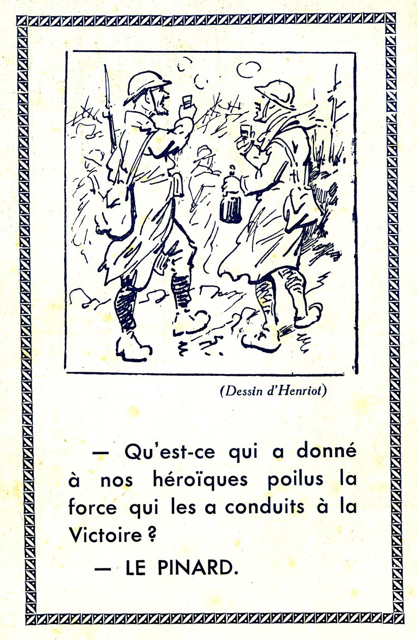 I. világháború (1914-18): Mi adta hősies poilusainknak azt az erőt, amely győzelemre vitte őket Pinard (illusztráció) alkotó: Maigrot Henri known as Henriot