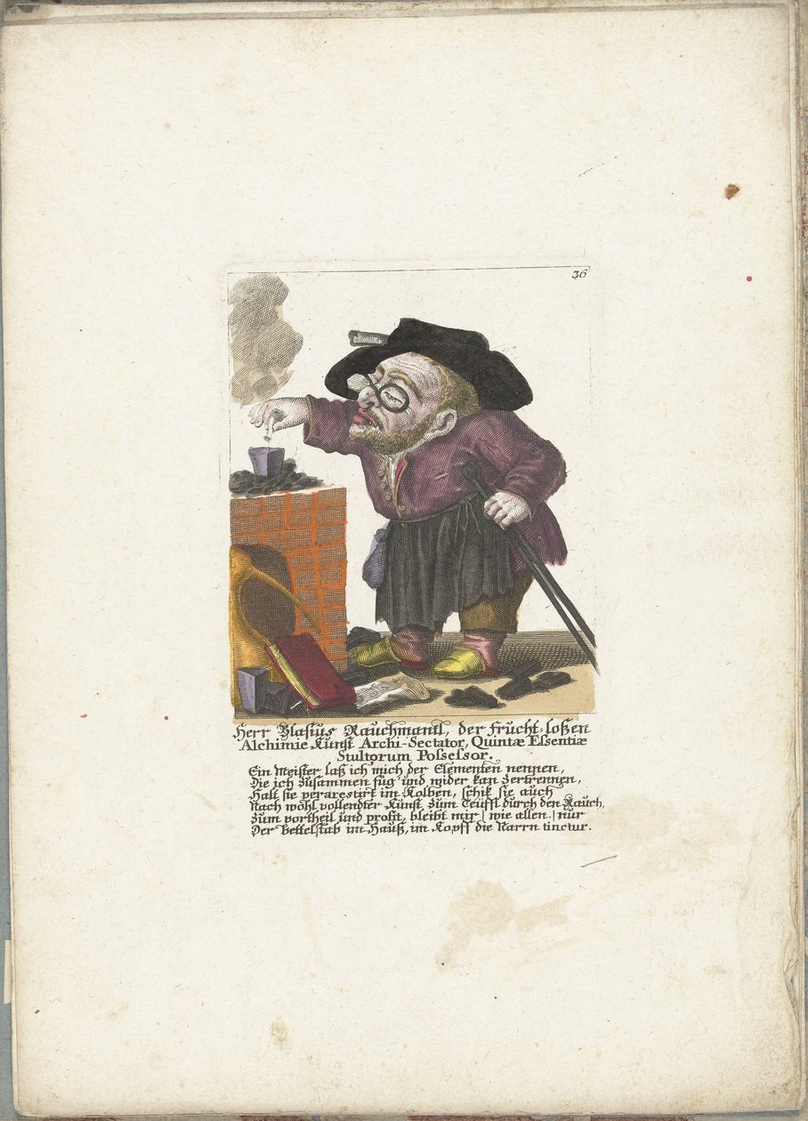 De werg Blasius Rauchmantl als alkimista, kb. 1710 Herr Blasius Rauchmantl, der frucht-loßen Alchimie kunst Arch-szektárius, a Bolondok Ötödik Esszenciájának birtokosa (cím a tárgyon) Il Callotto resurcitato oder Neu eingrichtes Zwerchen Cabinet (ti soroza alkotó: Martin Engelbrecht (attributed to)