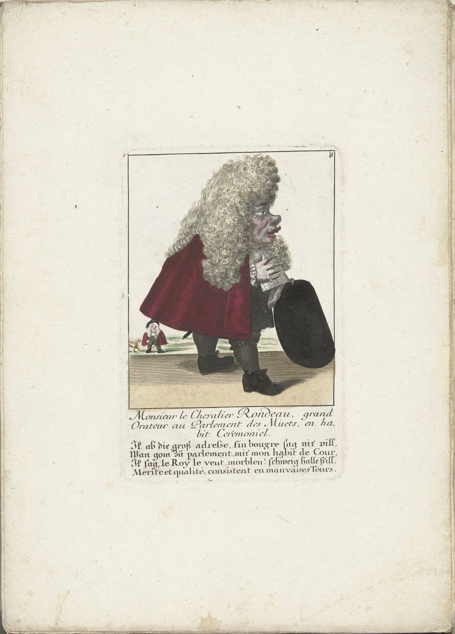 A dwerg Chevalier Rondeau als een parlamentslidtől kb. 1710 Monsieur le Chevalier Rondeau, Nagy szónok a Némák Parlamentjében, ünnepi ruhában (cím a tárgyon) Il Callotto resurcitato oder Neu eigerichtes Zwerchen Cabinet (sorozat címe) alkotó: Martin Engelbrecht (attributed to)
