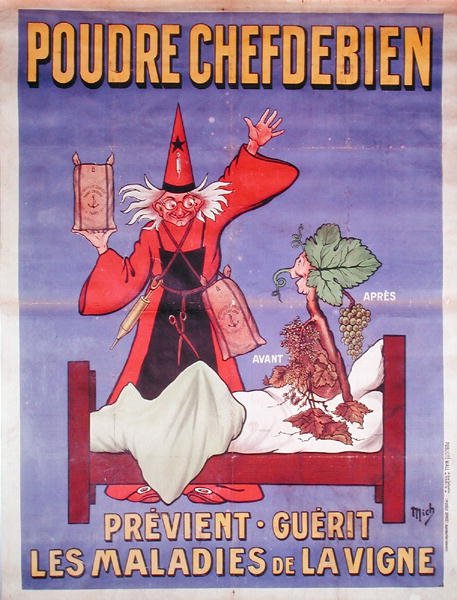 A „La Poudre Chefdebien” plakátot reklámozza a szőlő betegségeinek megelőzésére és gyógyítására alkotó: Mich