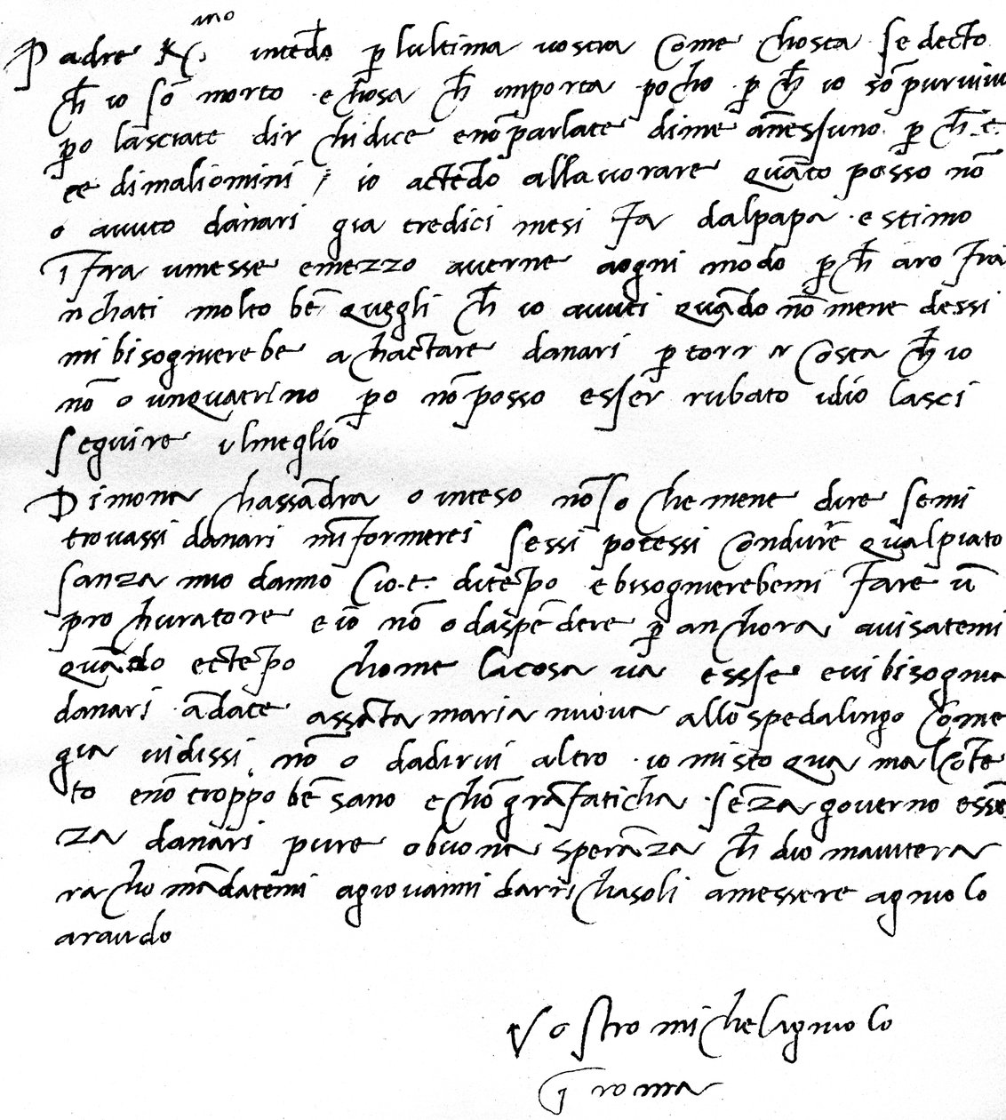 Apjának, Leonardo di Buonarrota Simoninak Firenzébe írt levél, amely ellentmond a halálhírének, és panaszkodik, hogy a pápa 13 hónapja nem kapott fizetést, Rómából, 1508. június. alkotó: Michelangelo Buonarroti