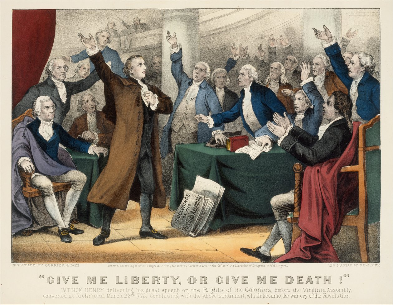 Give Me Liberty or Give Me Death! – Patrick Henry elmondja nagyszerű beszédét a jogokról..., 1876. Alkotók: Nathaniel Currier, James Merritt Ives, Currier és Ives. alkotó: Currier and Ives