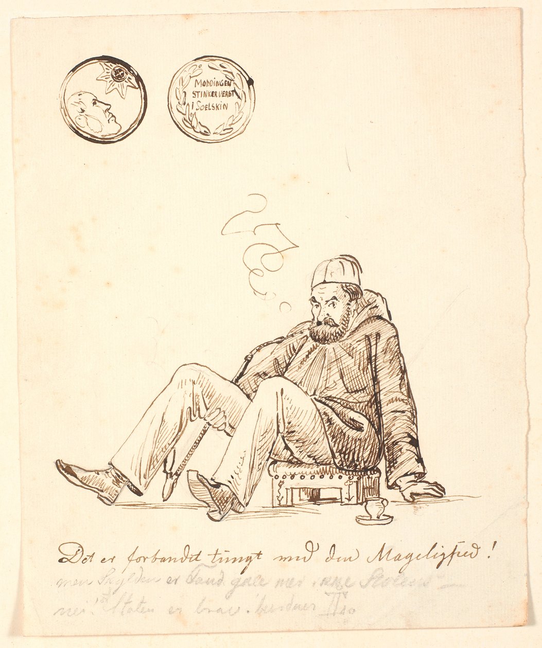 Johan Thomas Lundbye karikatúrája fezsel, hosszú pipával és kávéscsészével, keleti széken ülve. Felül egy érem "Møddingen stinker verst i soelskin" felirattal, alul humoros felirattal. alkotó: P.C. Skovgaard