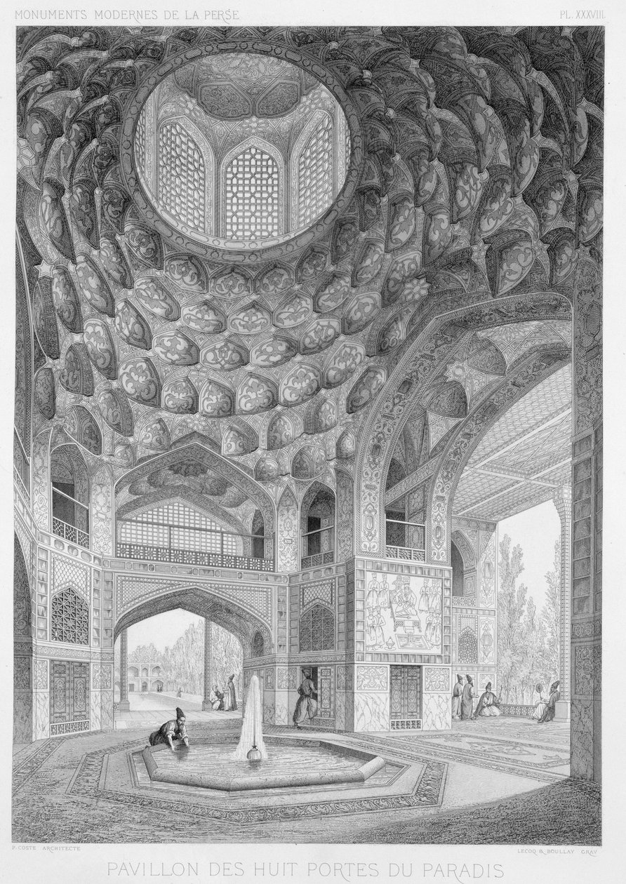 A Nyolc Paradicsom pavilonja, Iszfahán, a „Voyage Pittoresque of Persia”-ból, Horace Lecoq (1802-97) és Boullay metszete, kiadó: Lemercier, Párizs, 1856 alkotó: Pascal Xavier Coste