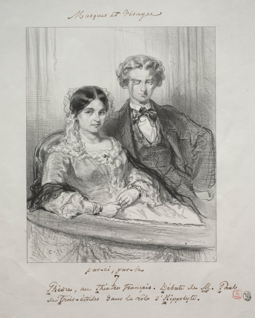 Maszkok és arcok: Paric, par-la: Phèdre a Théâtre-Francais-ban M. Paul de Trois-Etoiles debütált Hippolyte szerepében alkotó: Paul Gavarni