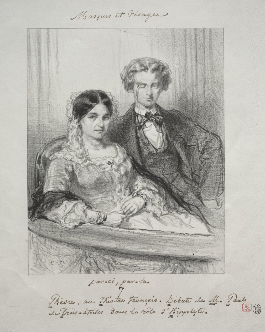 Maszkok és arcok: Paric, par-la: Phèdre a Théâtre-Francais-ban M. Paul de Trois-Etoiles debütált Hippolyte szerepében alkotó: Paul Gavarni