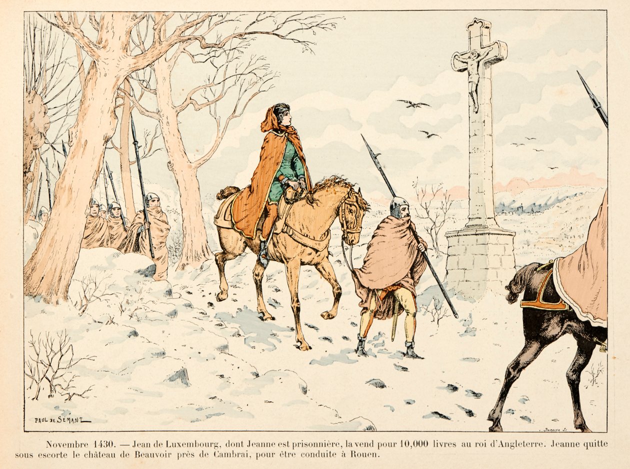 Illusztráció Theodore Cahu „” Joan of Arc „” című könyvéből, amelyet Paul De Semant (1855-1915) illusztrált: 1430. november Jean de Luxembourg 10 000 fontért eladja Jeanne of Arc-ot angol királynak; elhagyja Beauvoir kastélyát, hogy elvigye alkotó: Paul de Semant