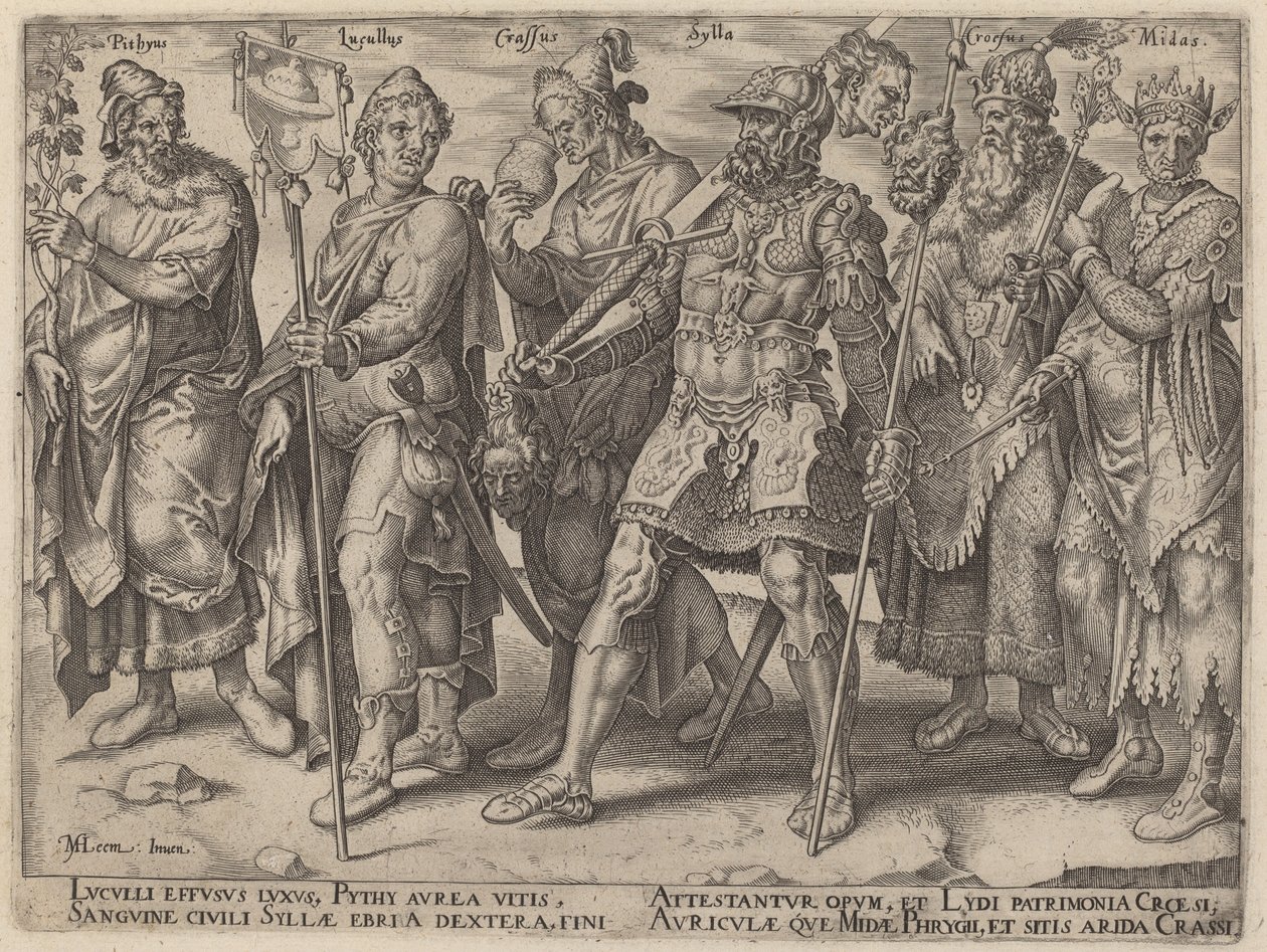 Pythius, Lucullus, Crassus, Sylla, Croesus, Midas (hírhedt példák a gazdagságra az ókorból) alkotó: Philip Galle, after Maerten van Heemskerck