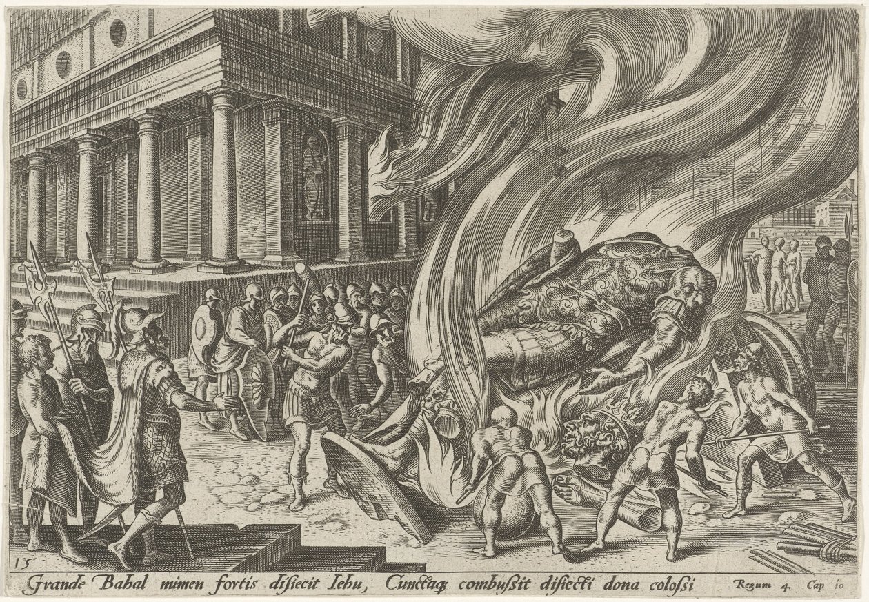 Jehu lerombolja a templomot és Baál képmását The Days of Doom of the Jewish People (sorozat címe) alkotó: Philips Galle