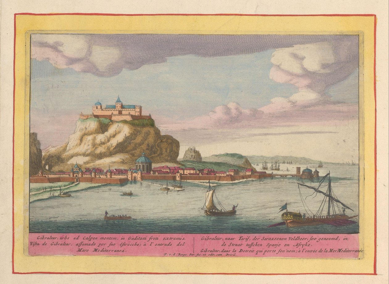 Kilátás Gibraltárra Gibraltár, Tarif után, der Sarazeenen Veldheer, úgy hívják, a Spanyolország és Afryke közötti szorosban (...) (cím a tárgyon) Theatrum Hispaniae (...) (sorozat címe) alkotó: Pieter van den Berge