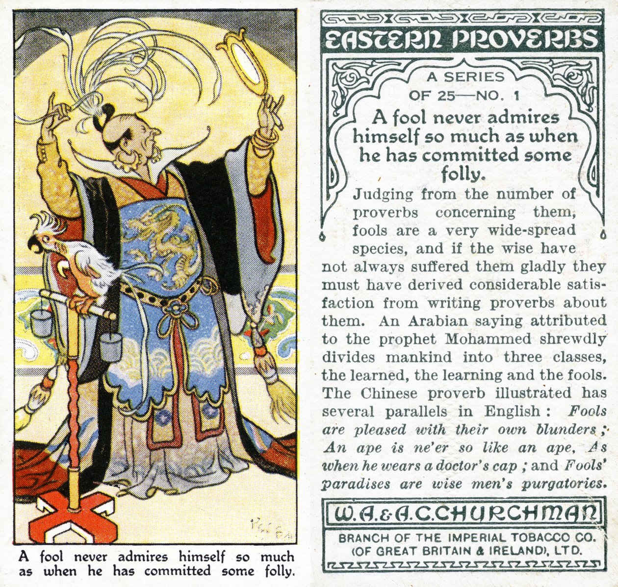 "A bolond soha nem csodálja magát annyira, mint amikor valamilyen ostobaságot követett el", 1931 (lásd még 498208) alkotó: René Bull