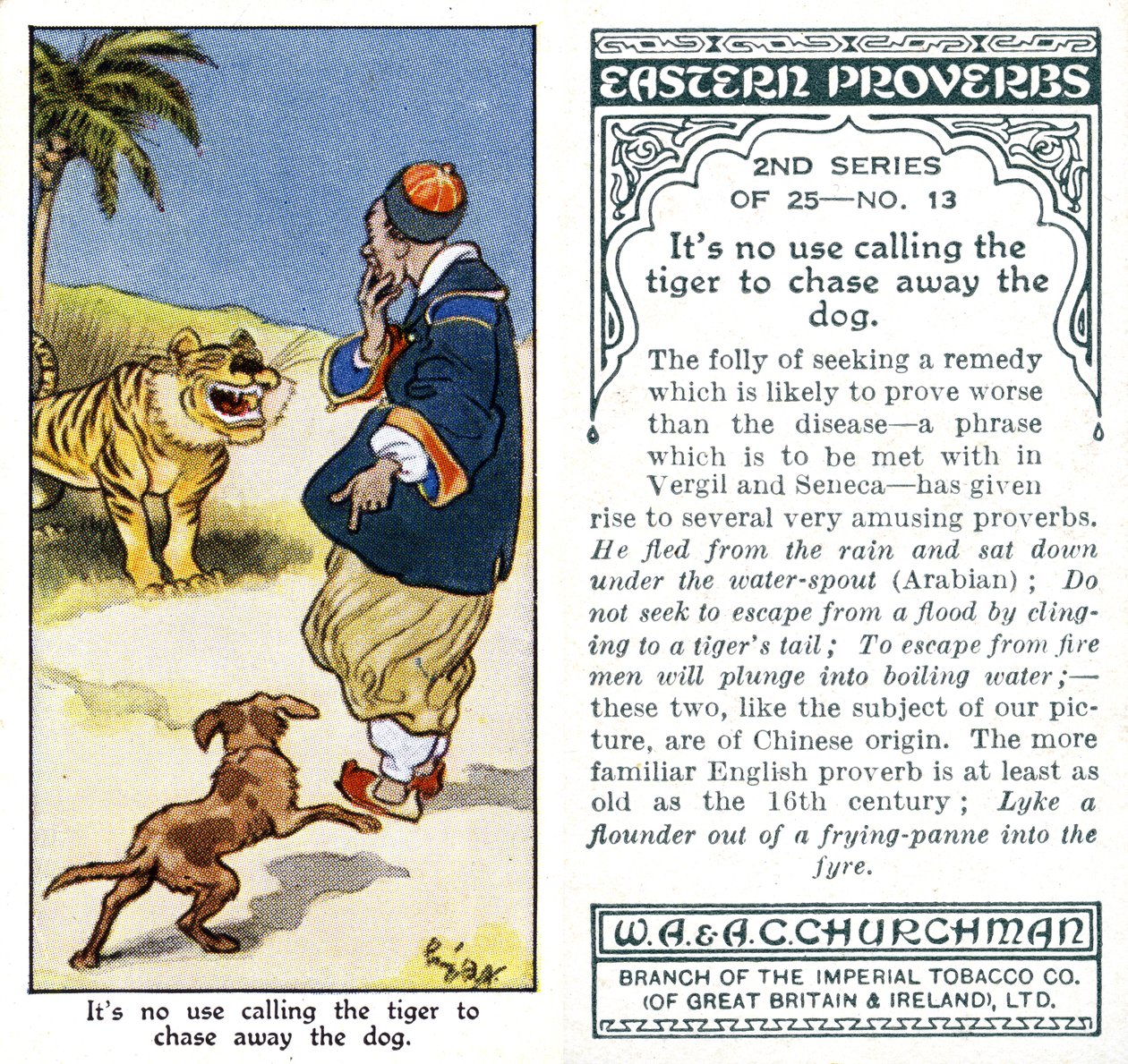 „Nem hiába hívjuk a tigrist, hogy elűzze a kutyát” (1932). alkotó: René Bull