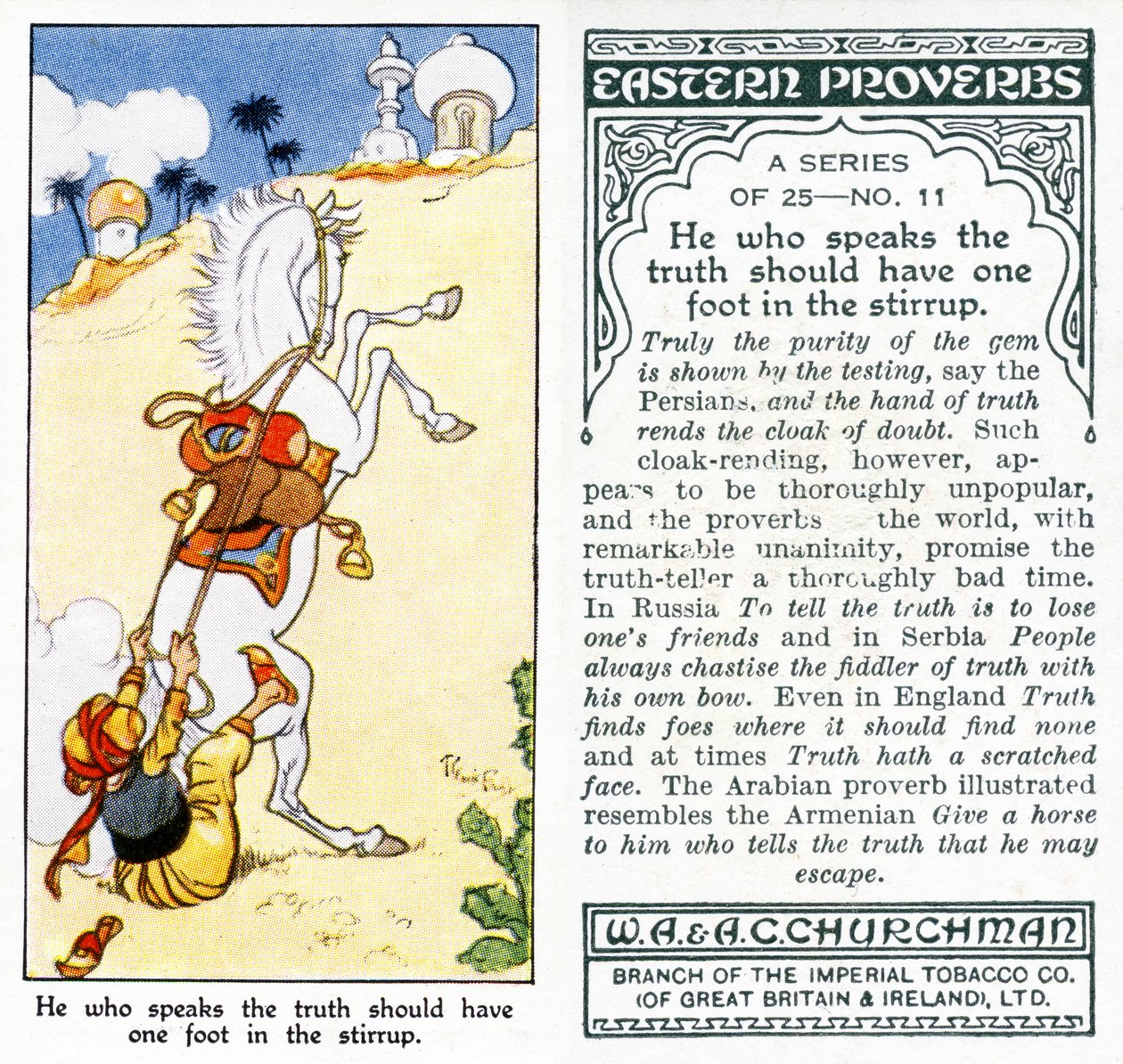 „Aki az igazságot beszéli, annak egyik lábát a kengyelben kell tenni” (1931) (lásd még: 498188) alkotó: René Bull
