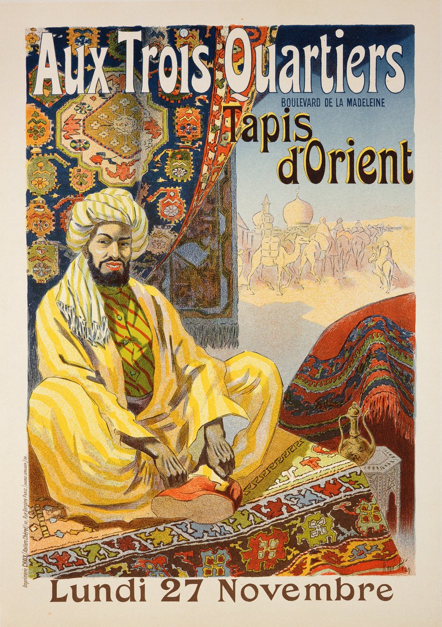 Az „Aux Trois Quartiers”-ben, 1899-ben kiállított „Kelet szőnyegeket” reklámozó plakát reprodukciója alkotó: Rene Pean