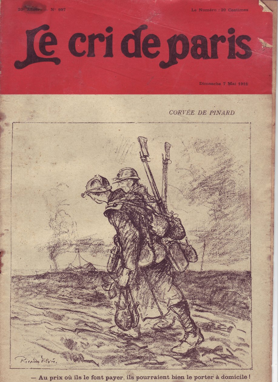 Illusztráció: Ricardo Flores (1878-1918) a Le Cri de Paris borítójához, 07/05/16 - Corvee de pinard „” Az árért, vagy felszámítják, otthon is viselhetik! "" - 14-18-as háború, bor, katonaélet, menza-sodróleves, ellátás - katonák alkotó: Ricardo Flores