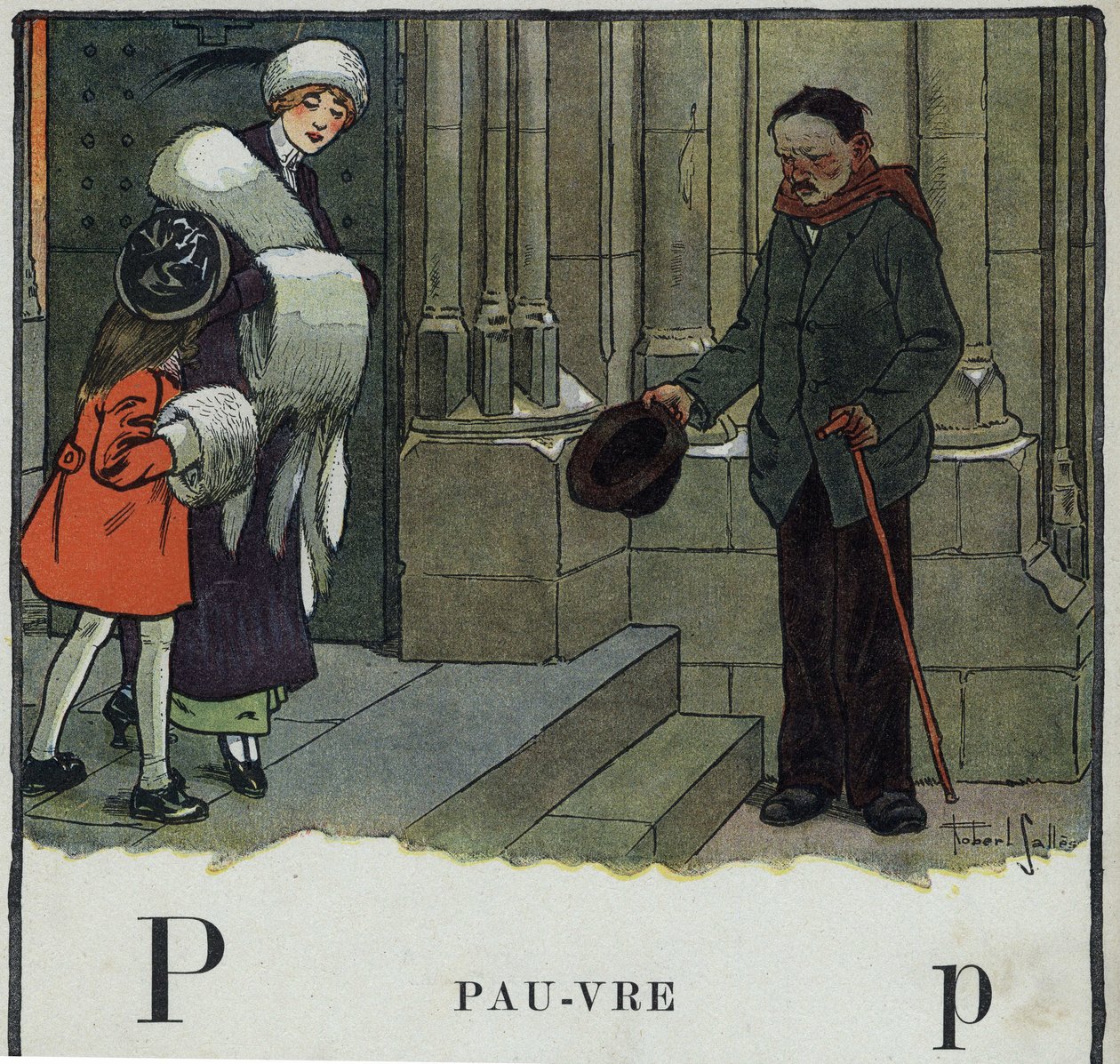 Gyermekkönyv „” El fogom olvasni – Módszeres és szórakoztató ábécé egy apától””” 1926. Illusztráció: Robert Salles (1871-1929). Abecedaire: P betű, mint szegény. Egy koldus a templomon kívül csinálja a ruhaujjat. alkotó: Robert Salles
