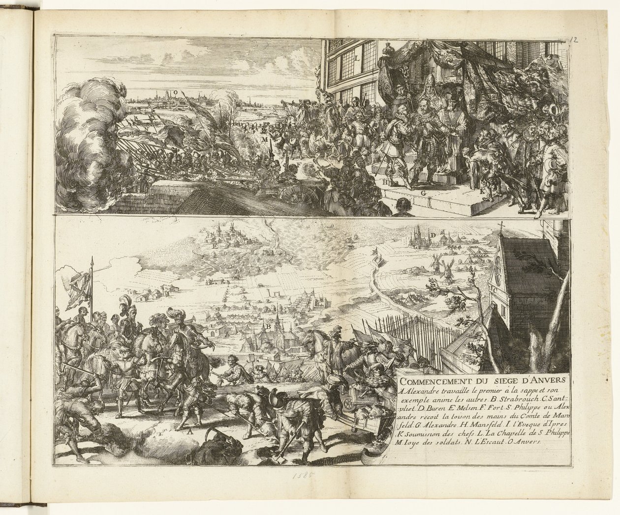 Két ábrázolás Antwerpen pármai herceg ostromáról, 1584-1585 Anvers ostrom kezdete (cím a tárgyon) Guerres de Flandres (sorozat címe) alkotó: Romeyn de Hooghe