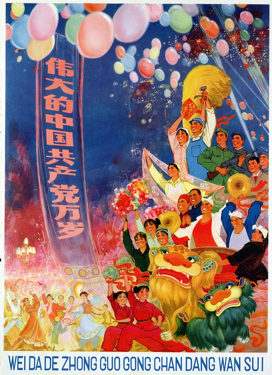 "Éljen sokáig a dicsőséges Kínai Kommunista Párt", propagandaplakát a kínai kulturális forradalom idejéből. alkotó: School Chinese