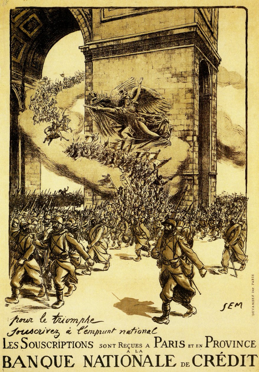 Politikai plakát. Franciaország. 1917. A diadal nevében tartsd magad a nemzeti hitelhez. alkotó: Sem (1863 1934)