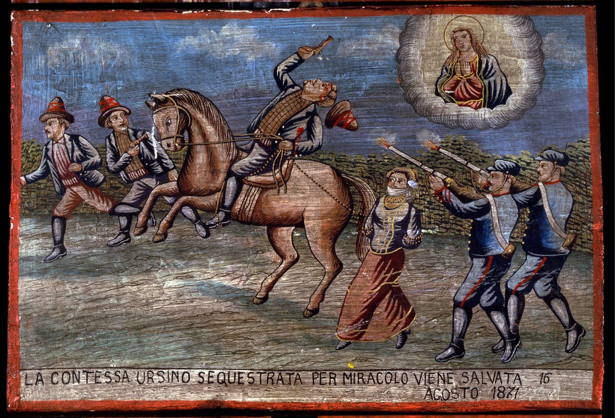 Ex-voto (ex voto) szicíliai: „” Az elrabolt Ursino grófnőt 1871.08.16-án csoda folytán megmentették”. Egy dandár ábrázolása (Brigantaggio): A három rabló elrabolja a grófnőt, miközben a Carabinieri lő rájuk. . alkotó: Sicilian School