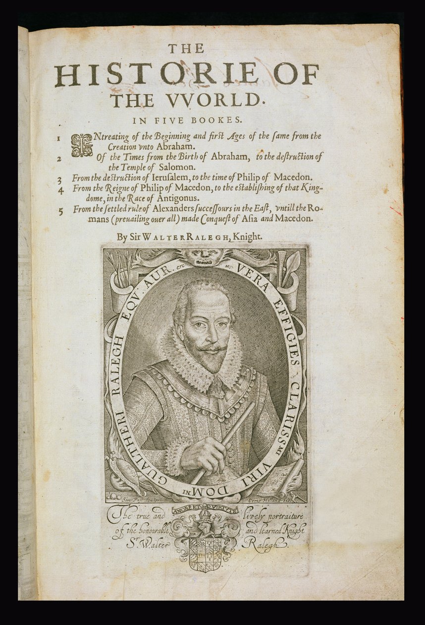 Sir Walter Raleigh (1554-1618) portréja, Sir Walter Raleigh „A világ története” címlapja alkotó: Simon de Passe
