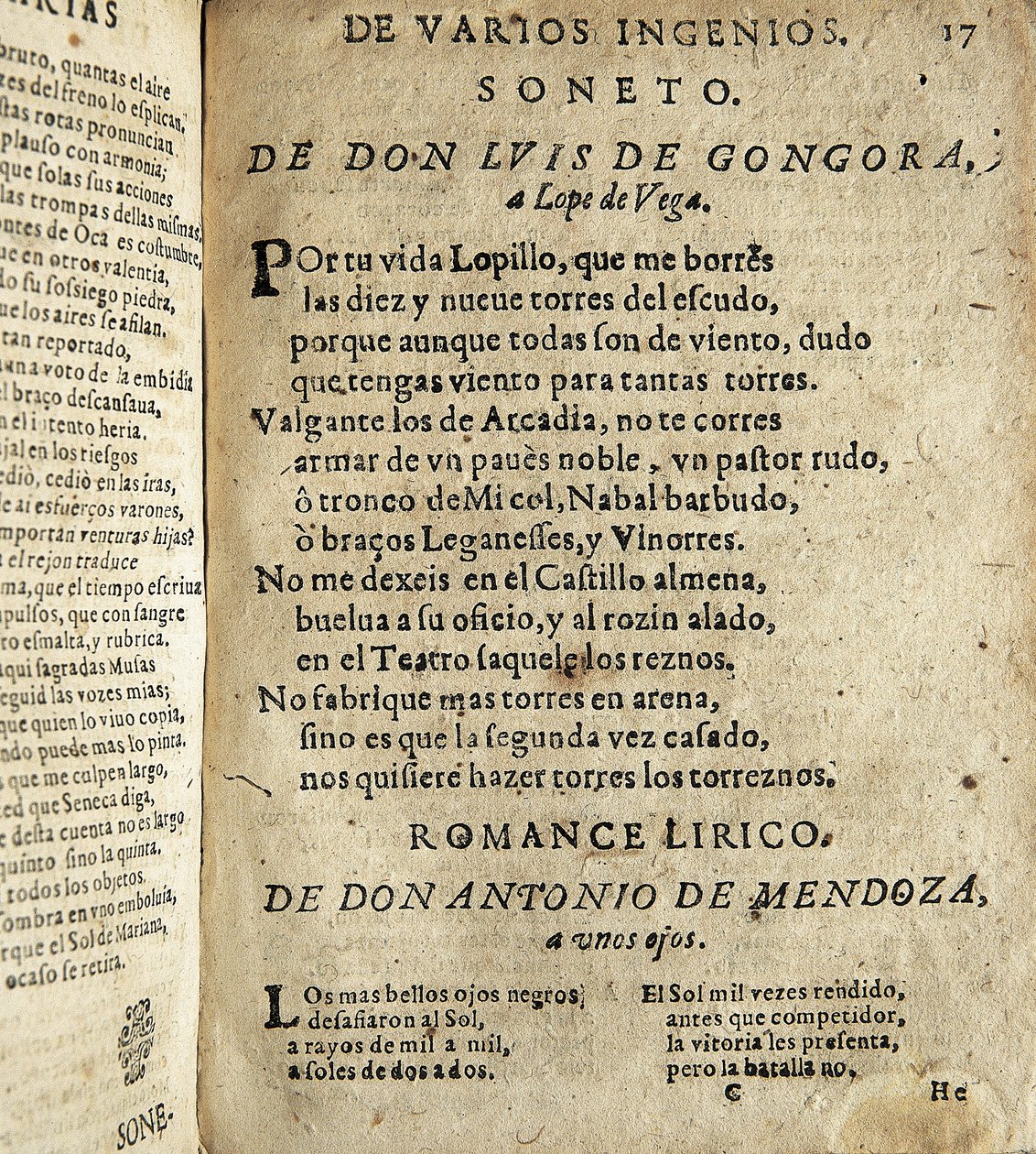 GOGOORA Y ARGOTE, Luis de (1561-1627). Spanyol költő az aranykorból; VEGA CARPIO, Felix Lope de (1562-1635). Soneto a Lope de Vega" (Szonett Lope de Vegához), vers a "Poesias varias de grandes ingenios espanoles" című, Ios által összeállított gyűjteményben alkotó: Spanish School