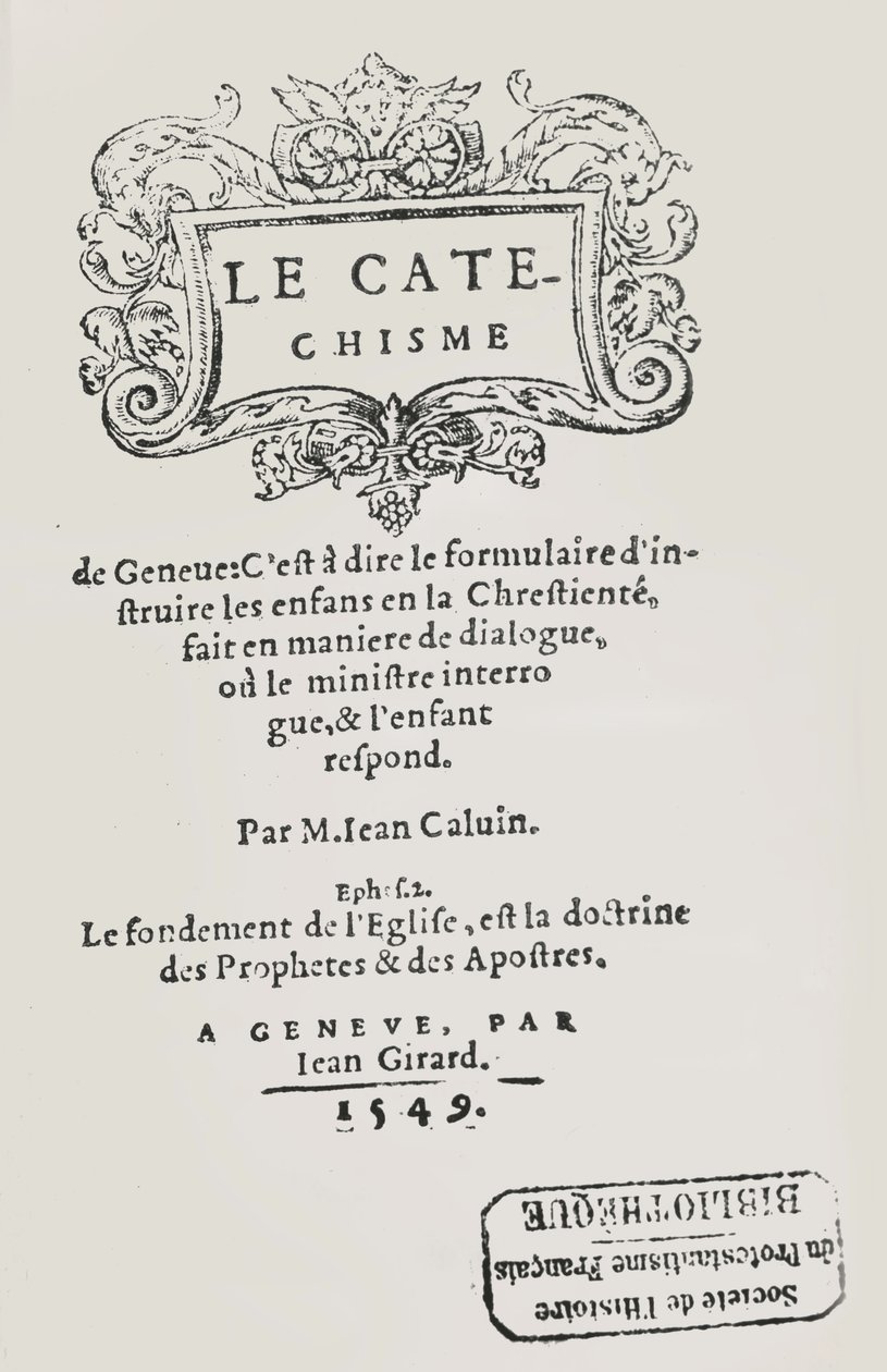 Kálvin János Katekizmusának címlapja, amely Genfben jelent meg, 1549 alkotó: Swiss School