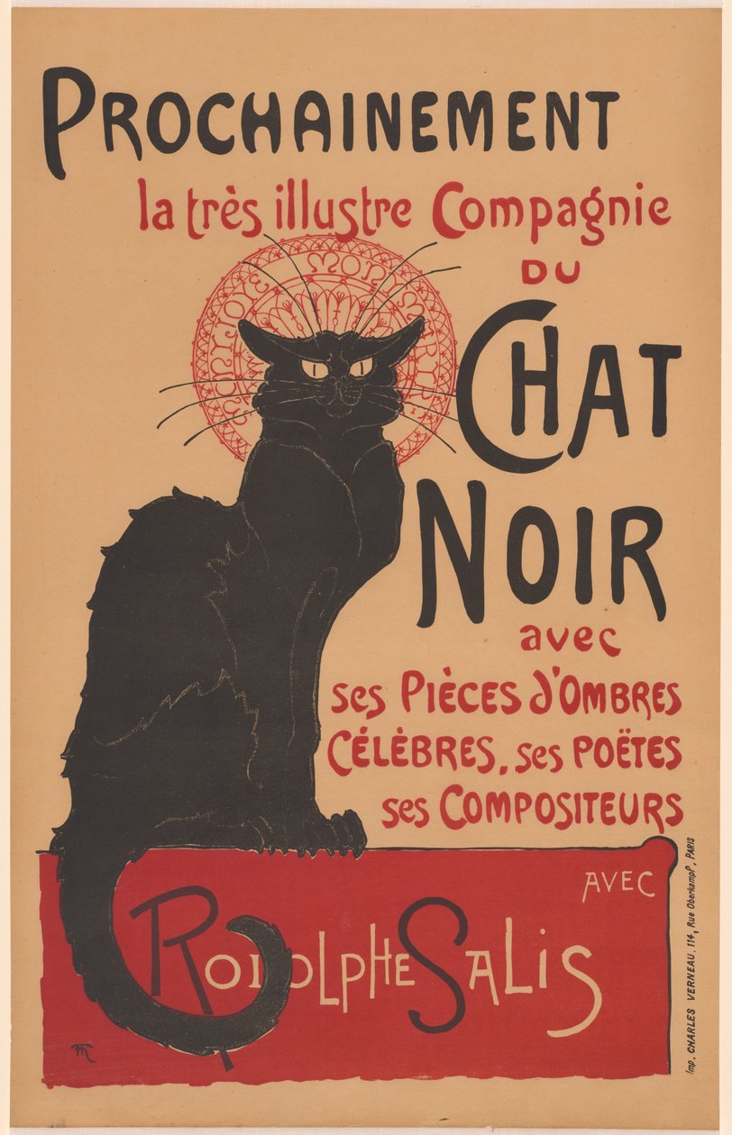 Hamarosan a nagyon illusztris Compagnie du Chat Noir (A Fekete Macska Társaságának plakátja) alkotó: Théophile Alexandre Steinlen