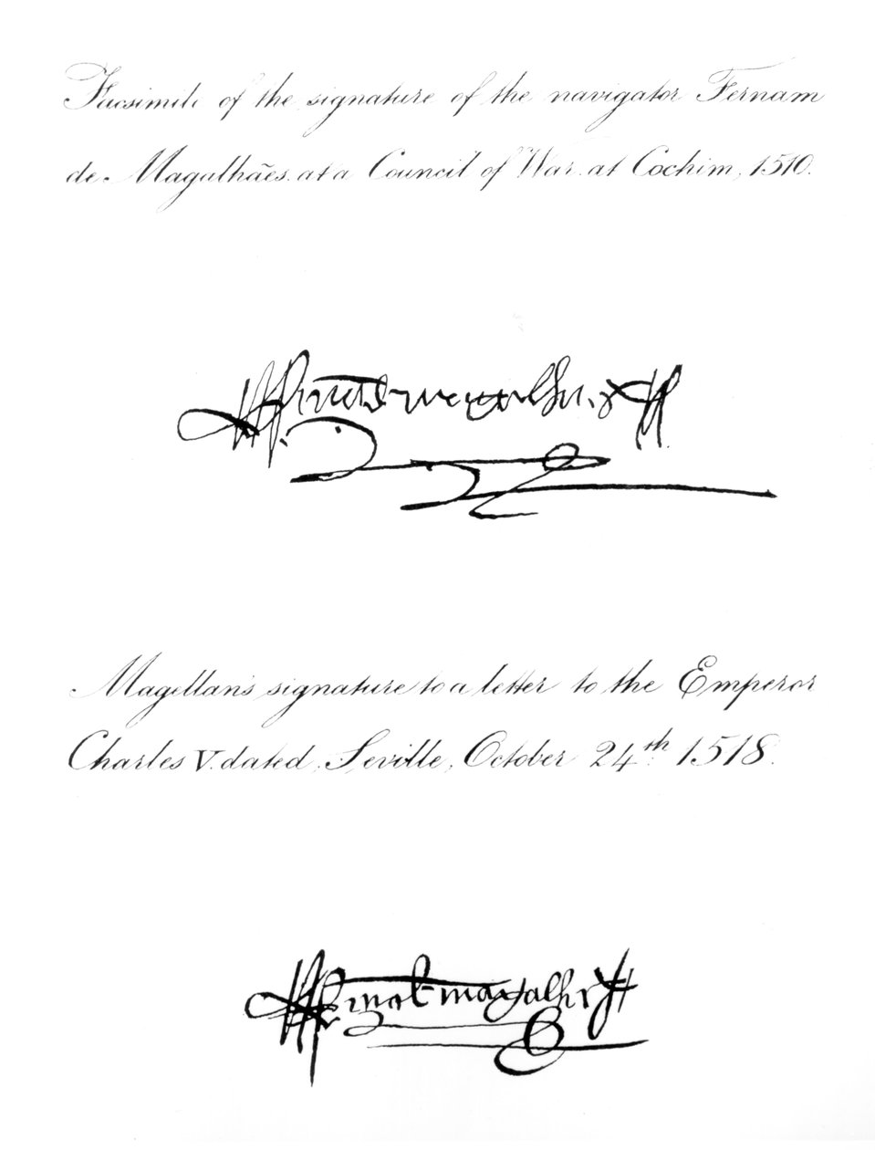 Két példa Ferdinánd Magellán (kb.1480-1521) aláírására, 1510-ből és 1518-ból alkotó: Unbekannt Unbekannt
