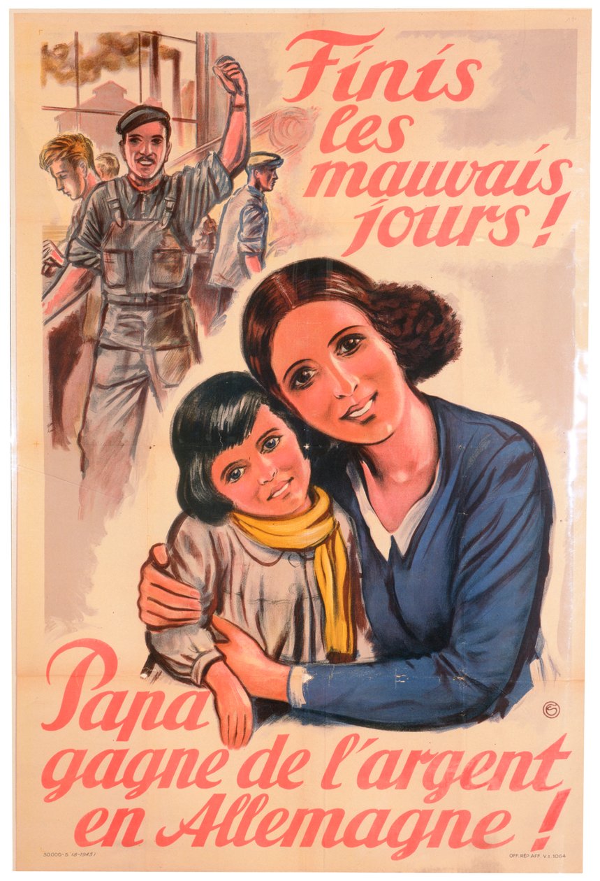 Vége a rossz napoknak! Apa pénzt keres Németországban!, francia plakát, 1943 alkotó: Unbekannt