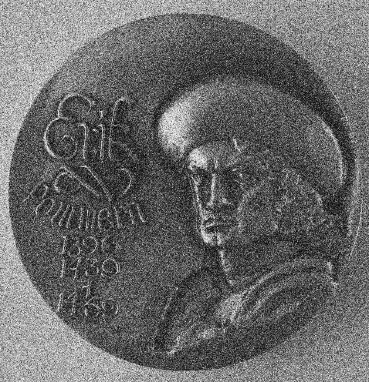 Pomerániai Erik 1382-1459. Történelmi érem, 1978 alkotó: Unbekannt
