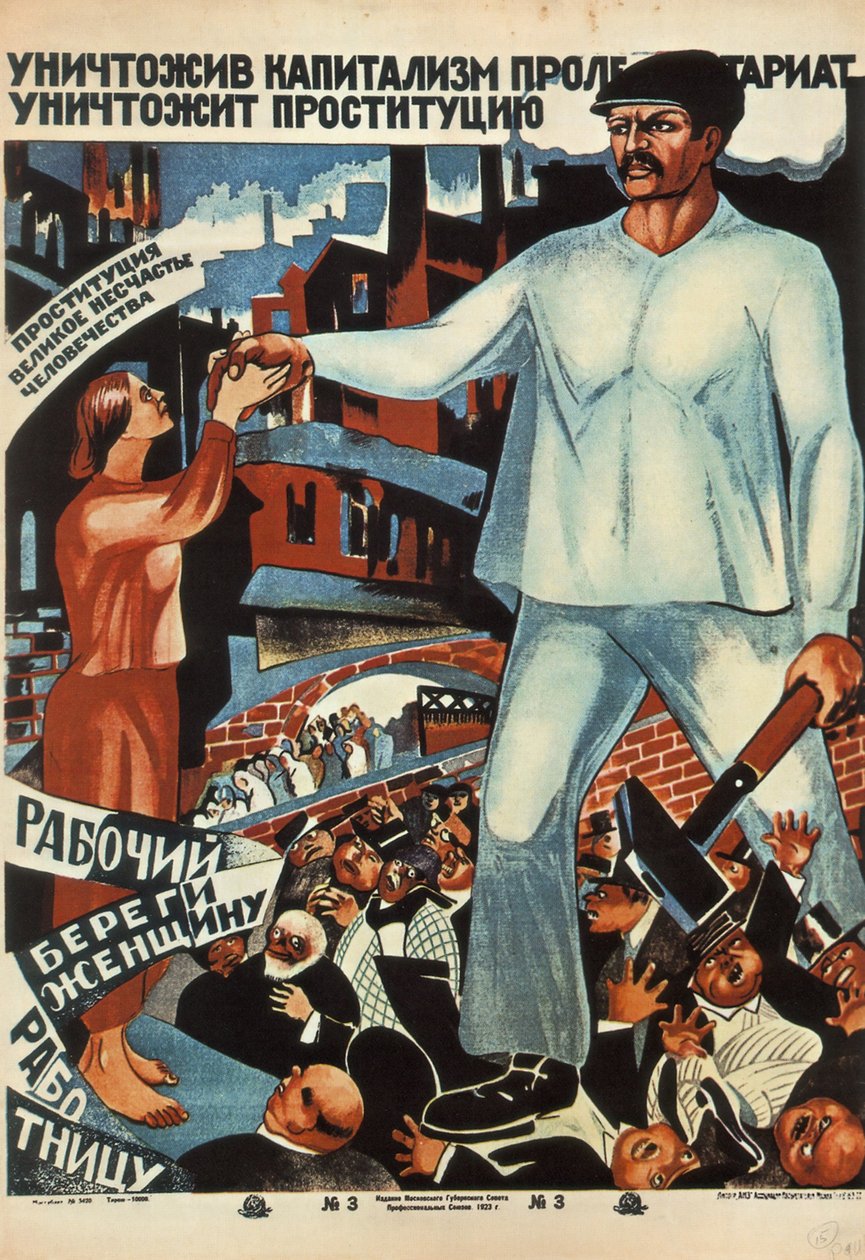 A kapitalizmus lerombolása után a proletariátus felszámolja a prostitúciót!, 1923 alkotó: Unbekannt