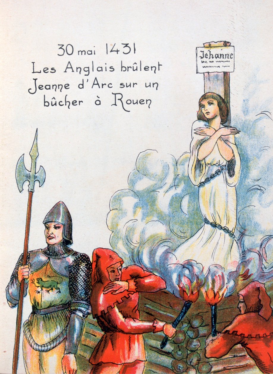 Jeanne of Arc angolok által kivégeztetett, 1431. május 30. XX. század alkotó: Unbekannt