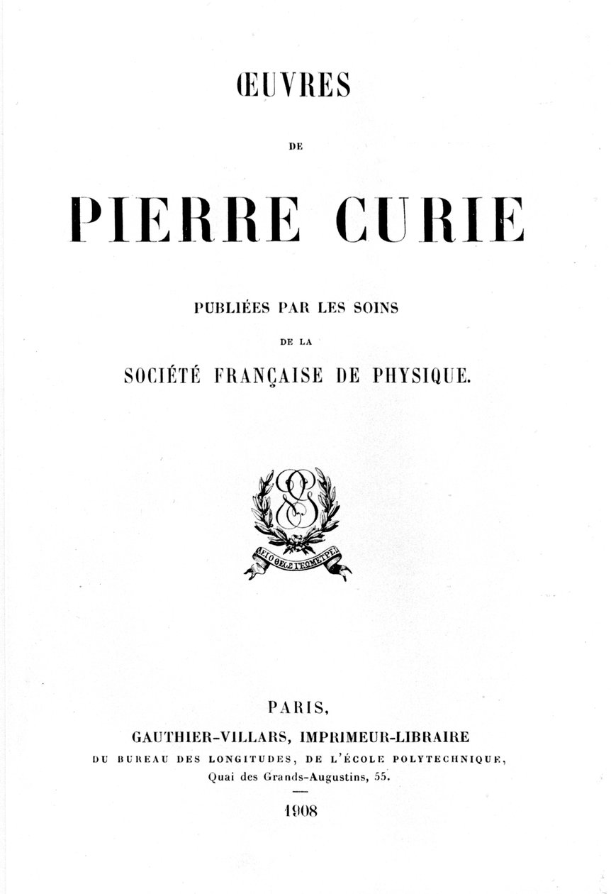 Pierre Curie művei címlapja, 1908 alkotó: Unbekannt