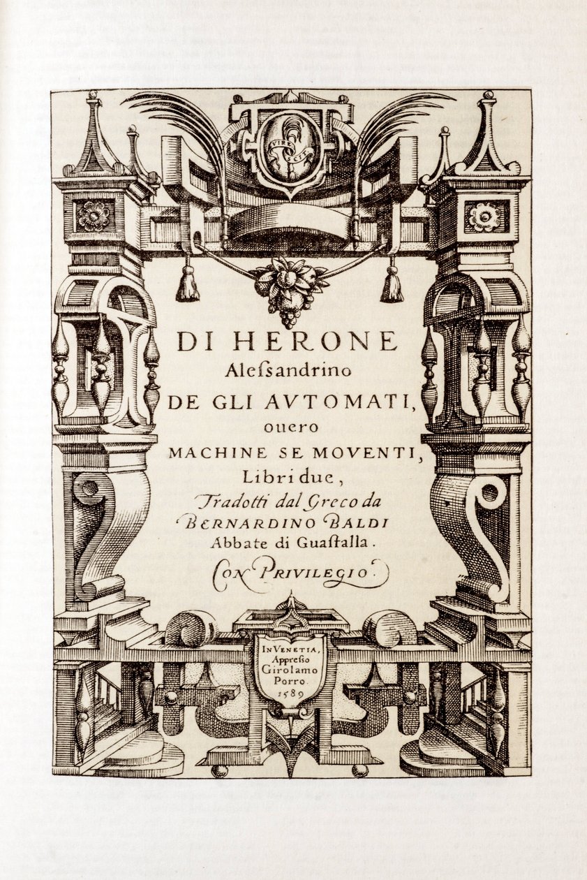 Alexandriai Heron (1. század) „Az automaták” frontispice, 1589 alkotó: Unbekannt