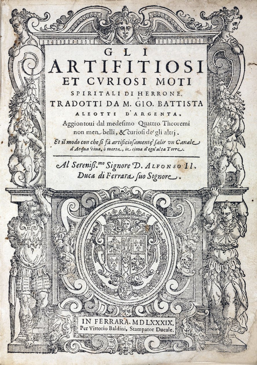 A görög író, Alexandriai Heron vagy Heron the Elder (aktív 1. század), mérnök, mechanikus és matematikus 1589-ben Ferrarában (Olaszország) kiadott „Gli artifitiosi et curiosi moti spiritali di Herrone” (általános nevén Pneumatika) címlapja. alkotó: Unbekannt