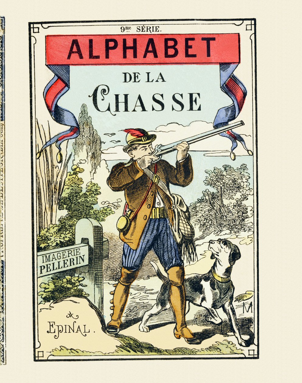 Egy vadász és kutyája - A vadászábécé borítója - Kép Pellerin, Epinal, s. d. - 16 oldal - 9. sorozat, 1890 körül (nyomtatott) alkotó: Unbekannt