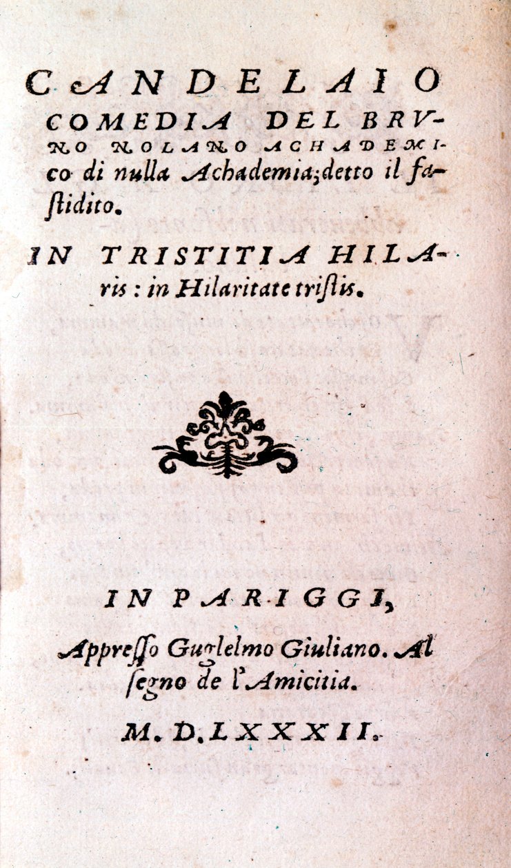 Giordano Bruno (1546-1600) olasz filozófus és teológus „" Il candelaio" (A gyertyatartó) frontképe. 1582 alkotó: Unknown artist