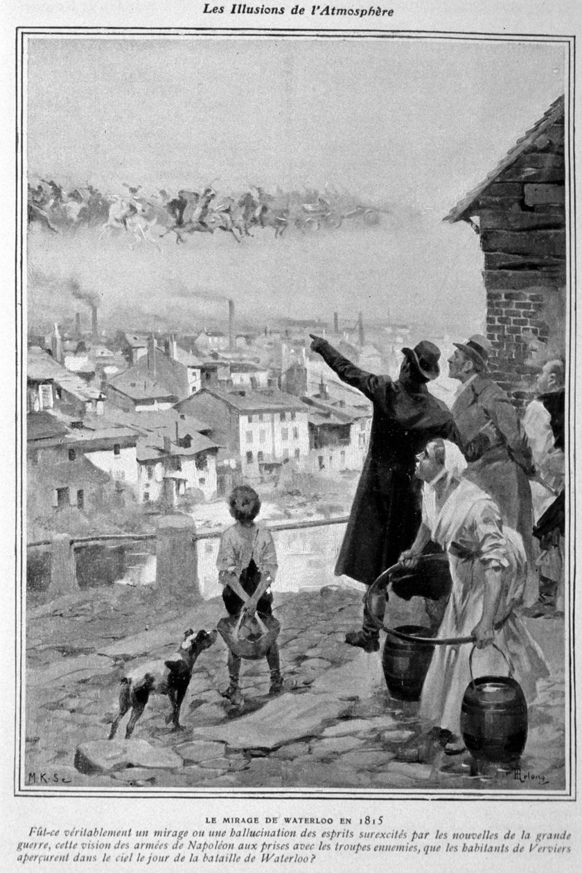 Optikai illúziók: Napóleon seregeinek látomása Verviers egén (Belgium) az 1815-ös waterlooi csata napján. alkotó: Unknown artist