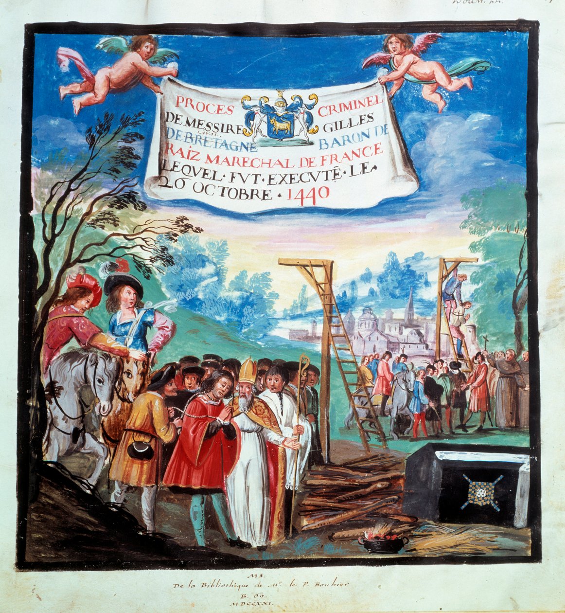 Gilles de Rais (Retz ou Rays) (1404-1440) folyamata: "" A kivégzés, gibet és mészáros""" Gyilkosság és eretnekség miatt kivégzik. 15. századi miniatűr. Paris, B.N. alkotó: Unknown artist