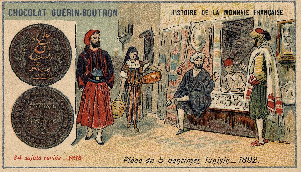 A francia valuta története sorozat, amelyet a Chocolat Guérin Boutron adott ki. 19. századi kromolitográfia. 5 centes érme Tunéziában 1892-ben. alkotó: Unknown artist