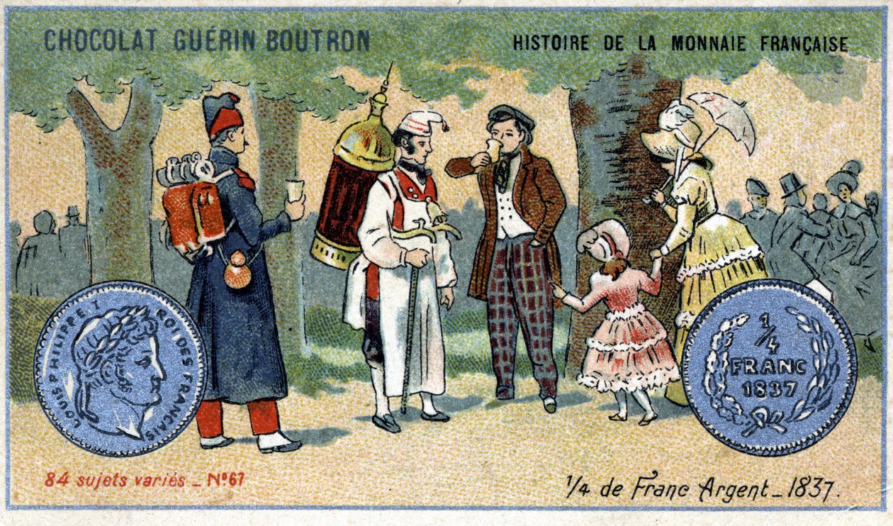 A francia valuta története sorozat, amelyet a Chocolat Guérin Boutron adott ki. 19. századi kromolitográfia. negyed ezüstfrankot 1837-ben alkotó: Unknown artist