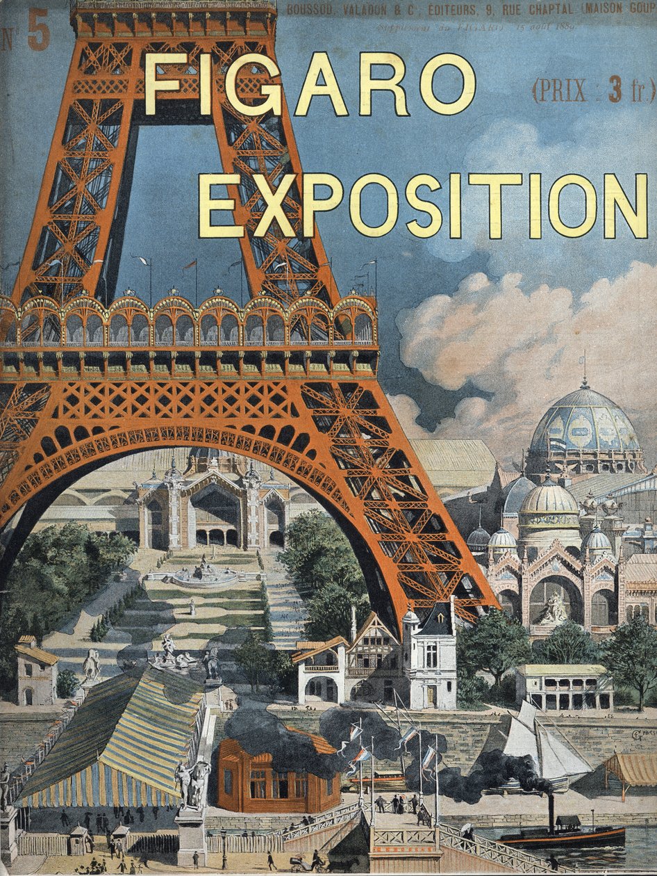 Az Eiffel-toronyban található az 1889-es párizsi világkiállítás, az augusztus 15-i Figaro melléklet borítója alkotó: Unknown artist
