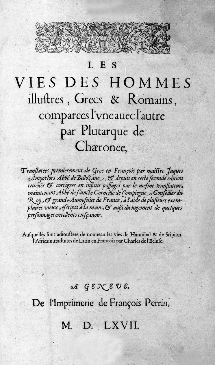 Jeles férfiak élete. Plutarch di Cheronee „Párhuzamos életek”-nek is nevezett könyvének oldala. Svájci kiadás, 1567. alkotó: Unknown artist