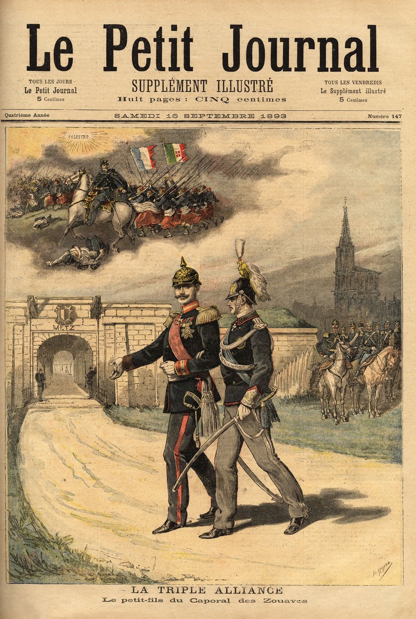 A hármas szövetség Németország, Ausztria Magyarország és Olaszország között, amelyet Franciaország hazaárulással vádolt, mióta Viktor herceg (1862-1926) meglátogatta II. Vilmost (1859-1941), a németek császárát, a herceget a Zouaves tizedes unokájának neve alkotó: Unknown artist