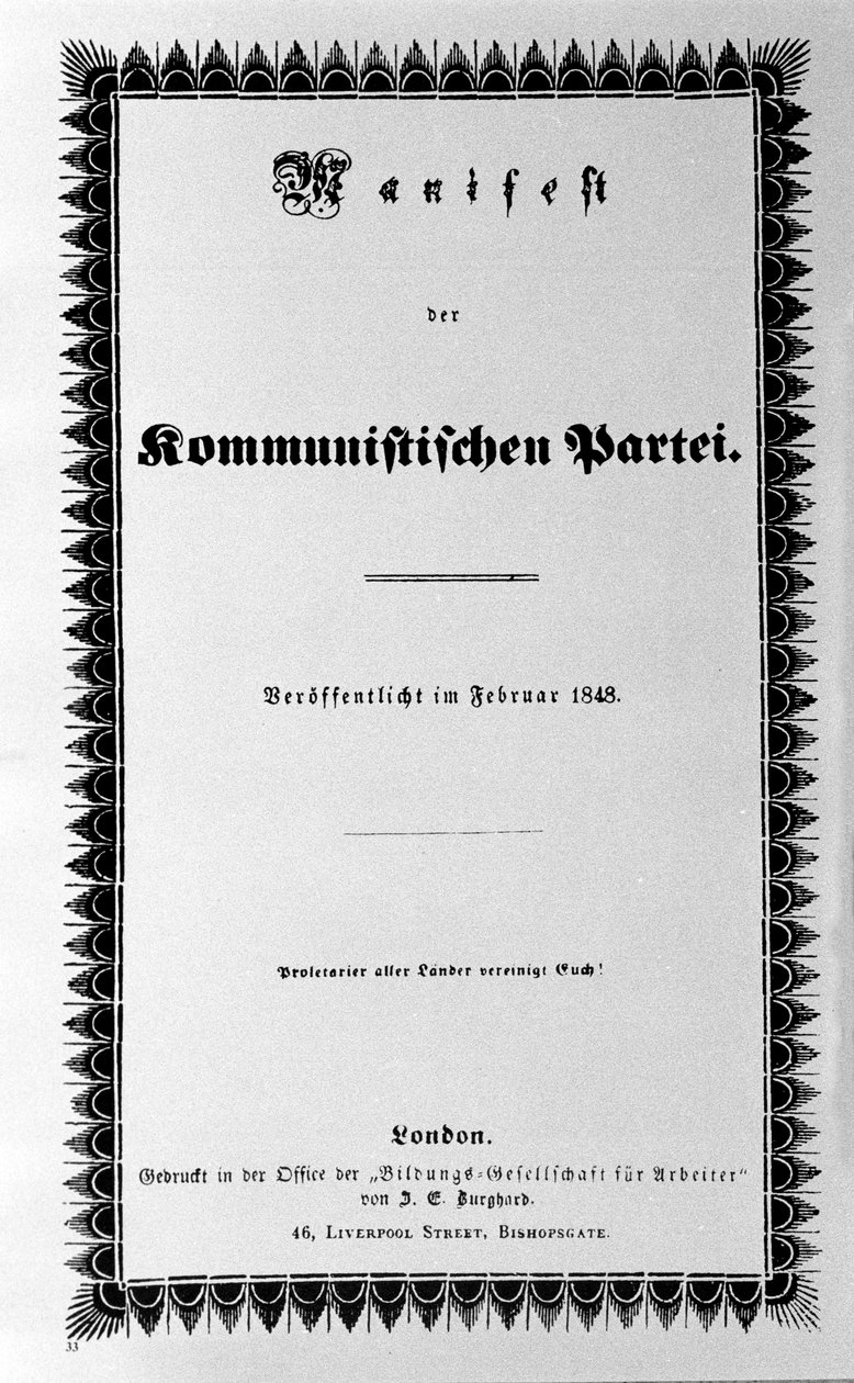 Karl Marx és Friedrich Engels Kommunista Párt Kiáltványának borítója, első kiadás, London 1848 (30 oldal). „Minden ország proletárjai egyesítenek benneteket” alkotó: Unknown artist
